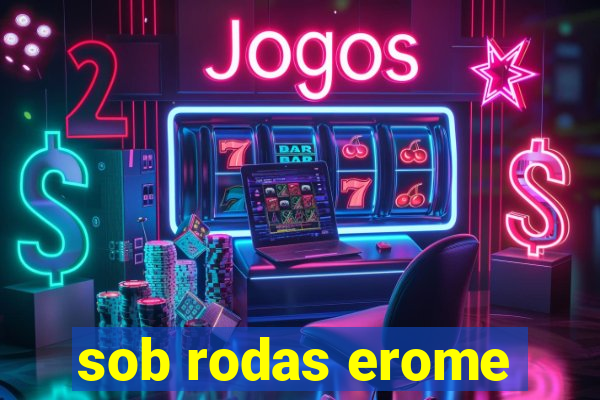 sob rodas erome